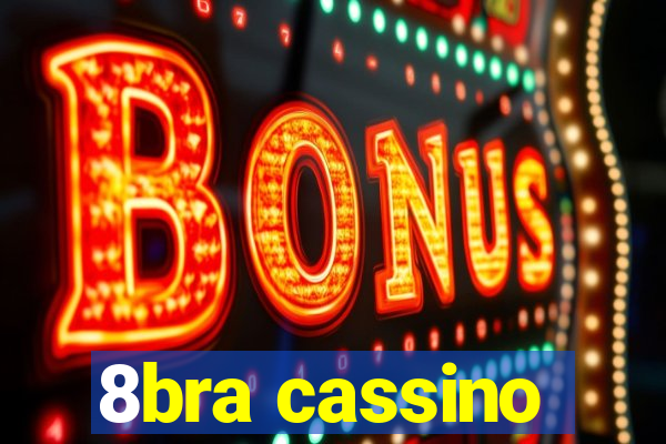 8bra cassino